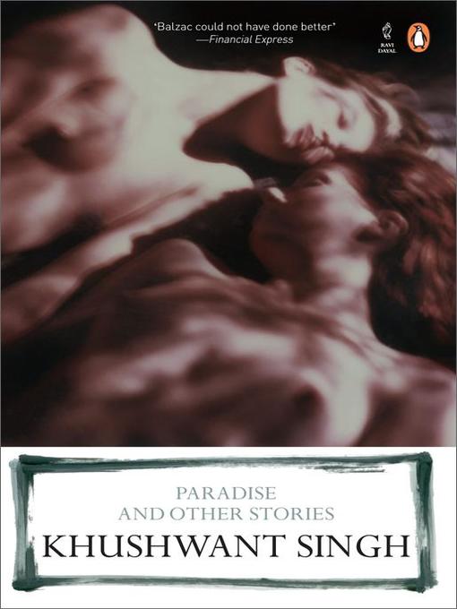 Title details for Paradise and Other Stories by Khushwant Singh - Available